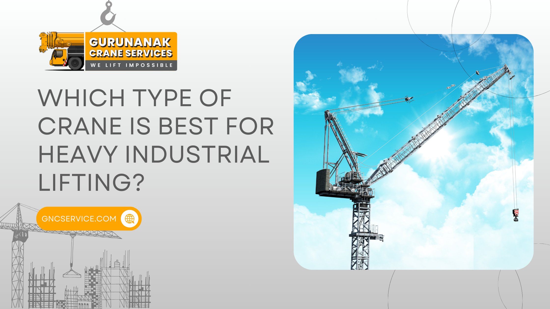 Which Type of Crane Is Best for Heavy Industrial Lifting?