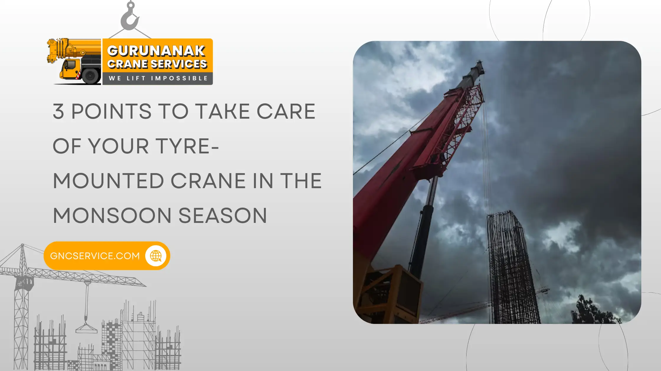 3 Points to Take Care of Your Tyre-Mounted Crane in the Monsoon Season